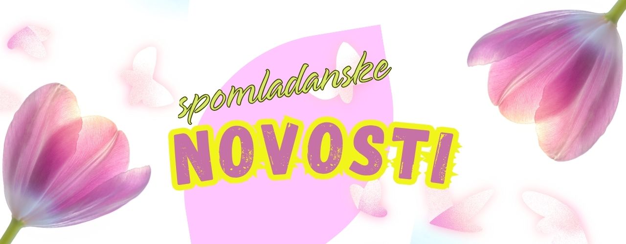spomladanske novosti 2026